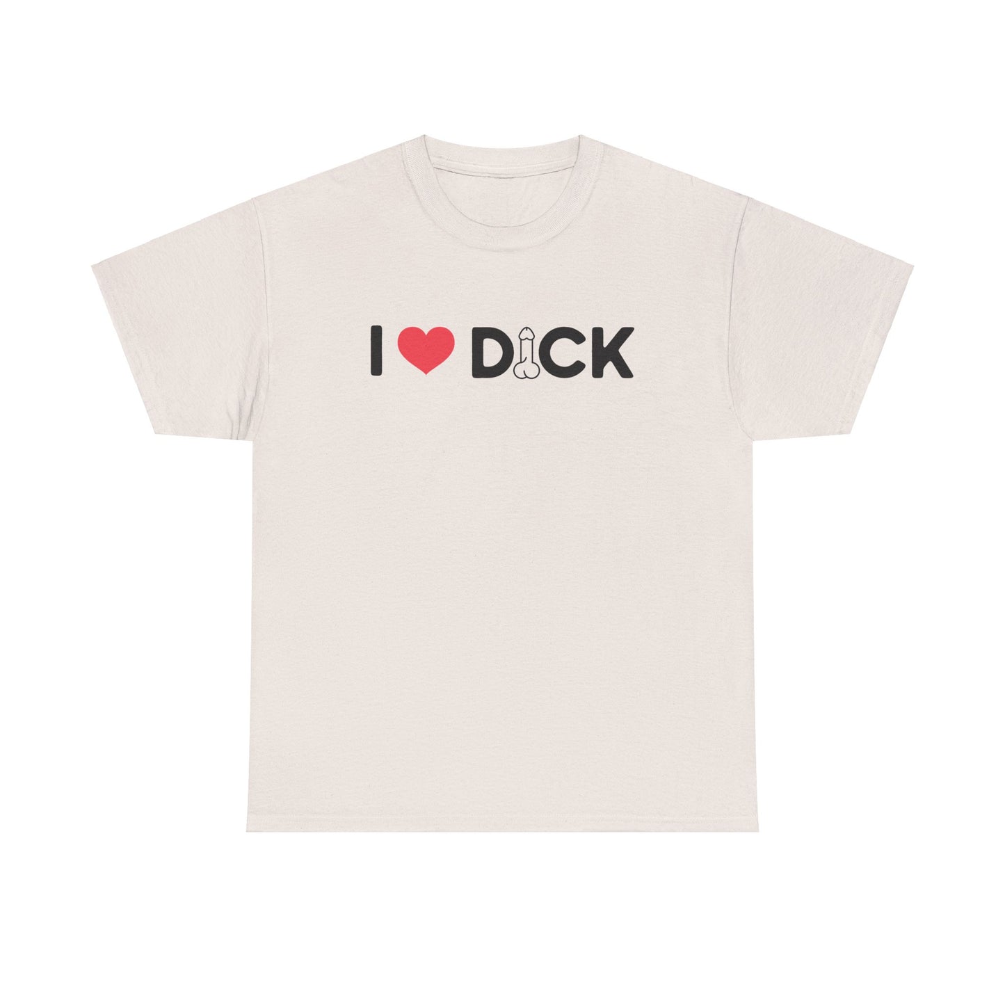 I Love Dick - I Heart Dick - Unisex Heavy Cotton Tee