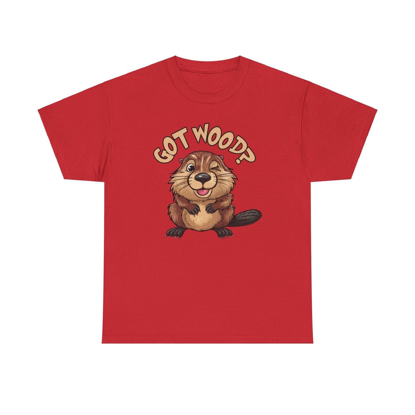 Got Wood? - Unisex Heavy Cotton Tee