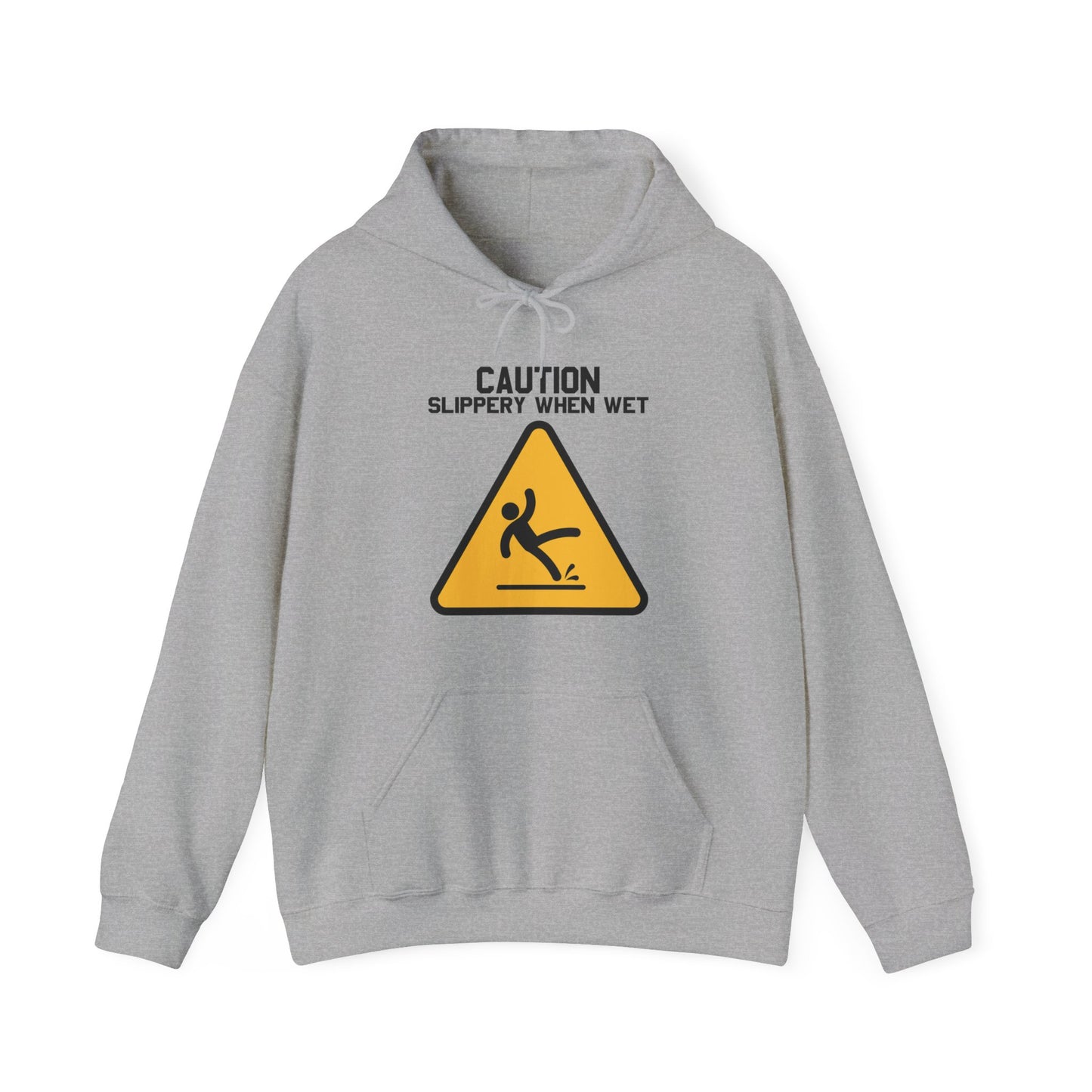 Caution Slippery When Wet - Unisex Heavy Blend Hoodie