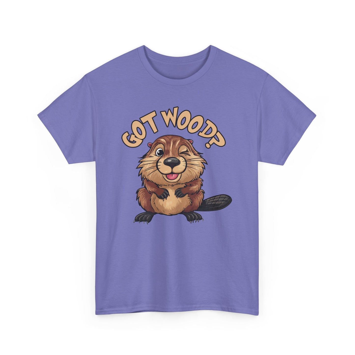 Got Wood? - Unisex Heavy Cotton Tee