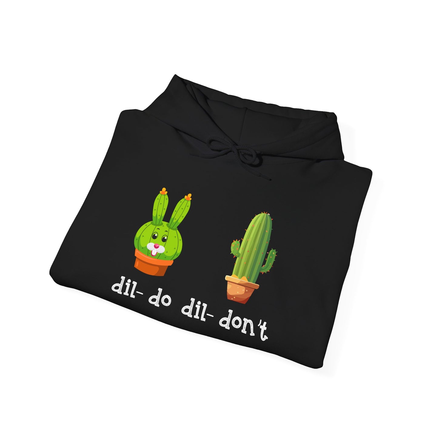 dil- do dil- don’t