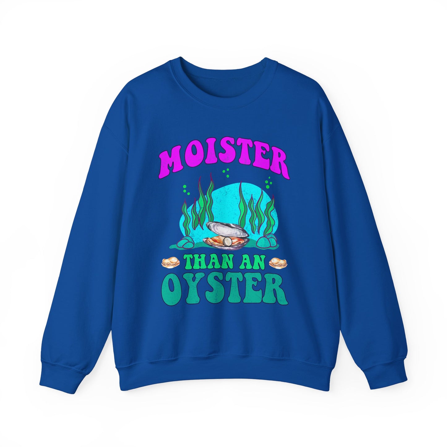 Moister Than An Oyster