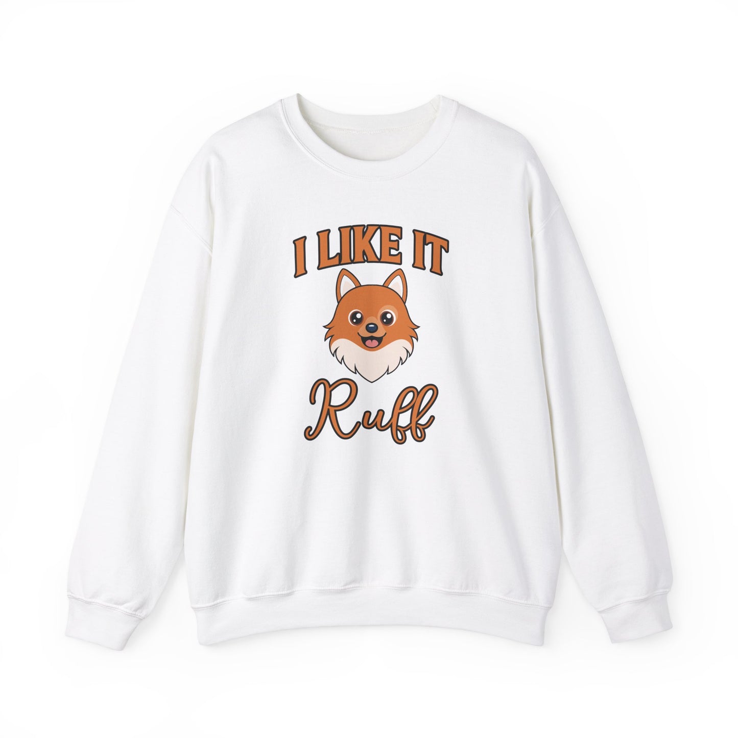 I Like It Ruff - Unisex Heavy Blend™ Crewneck Sweatshirt