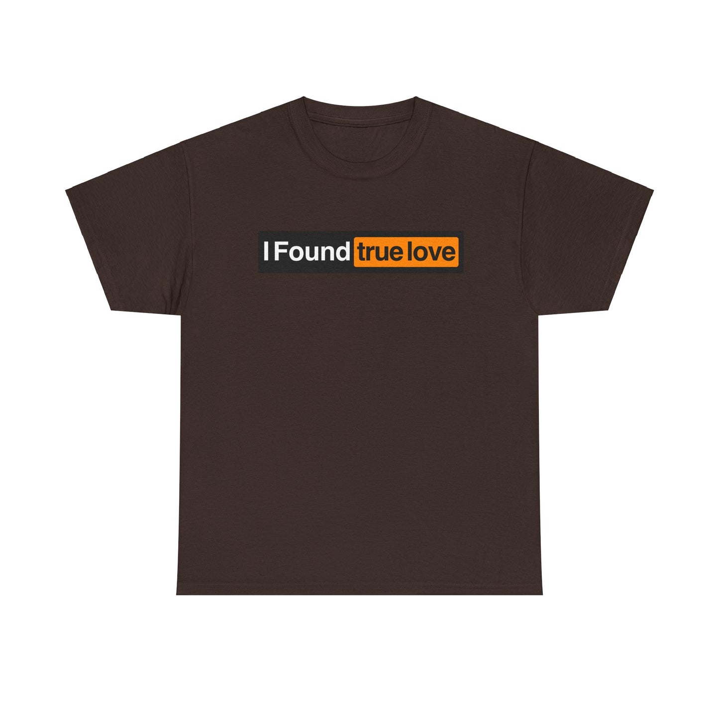 I Found True Love - Unisex Heavy Cotton Tee
