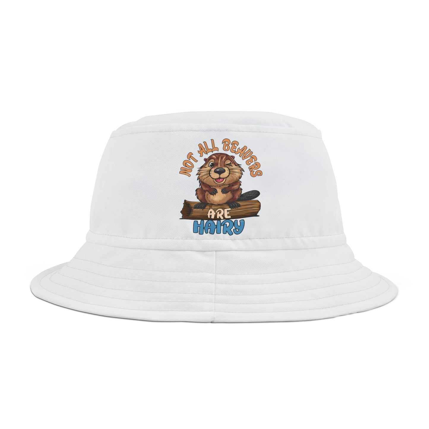 Not All Beavers Are Hairy - Winking Beaver - Bucket Hat