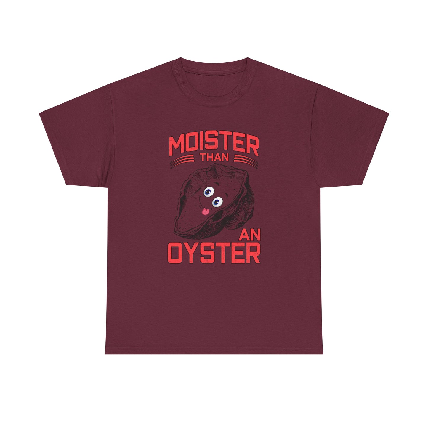 Moister Than An Oyster
