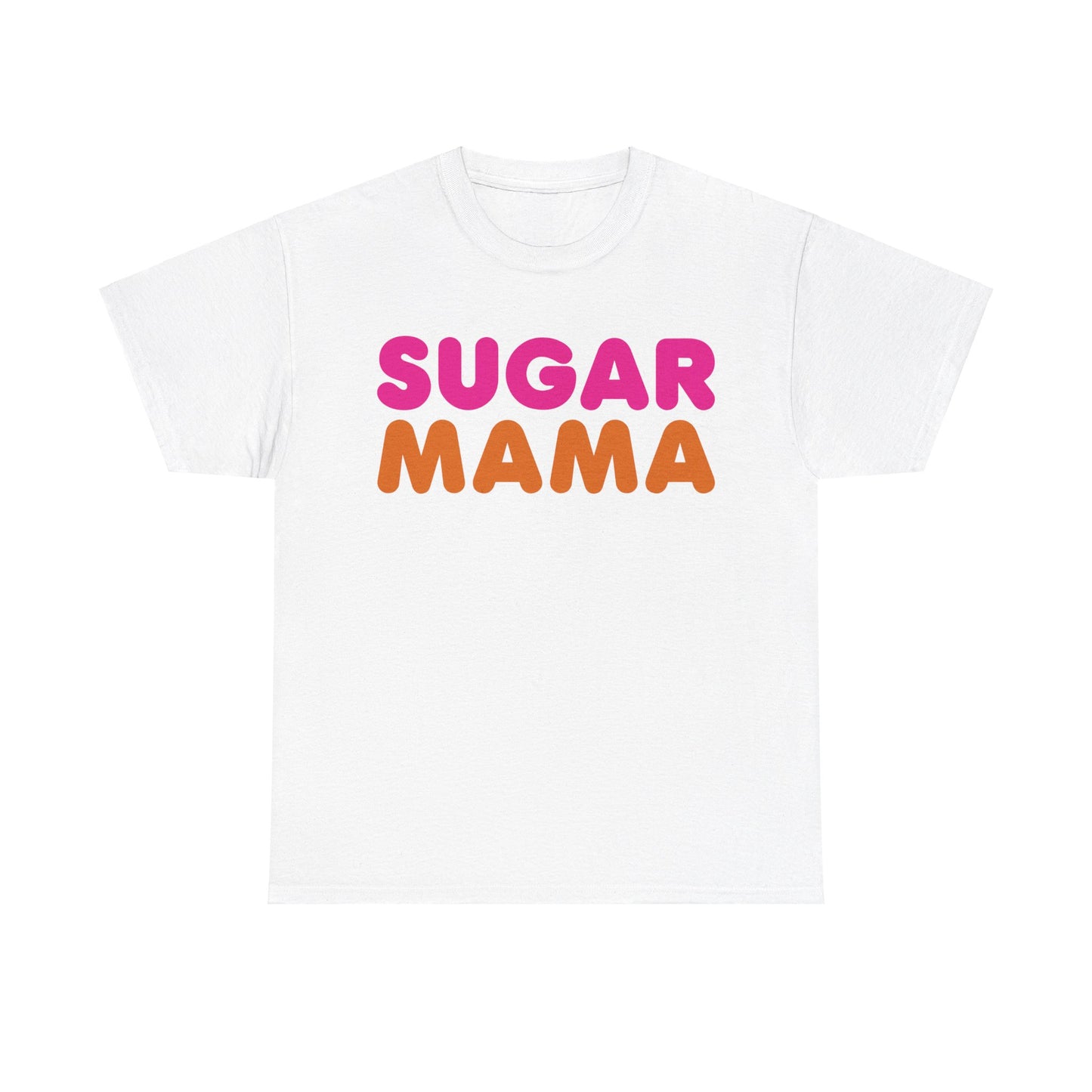 Sugar Mama - Funny Unisex Heavy Cotton Tee