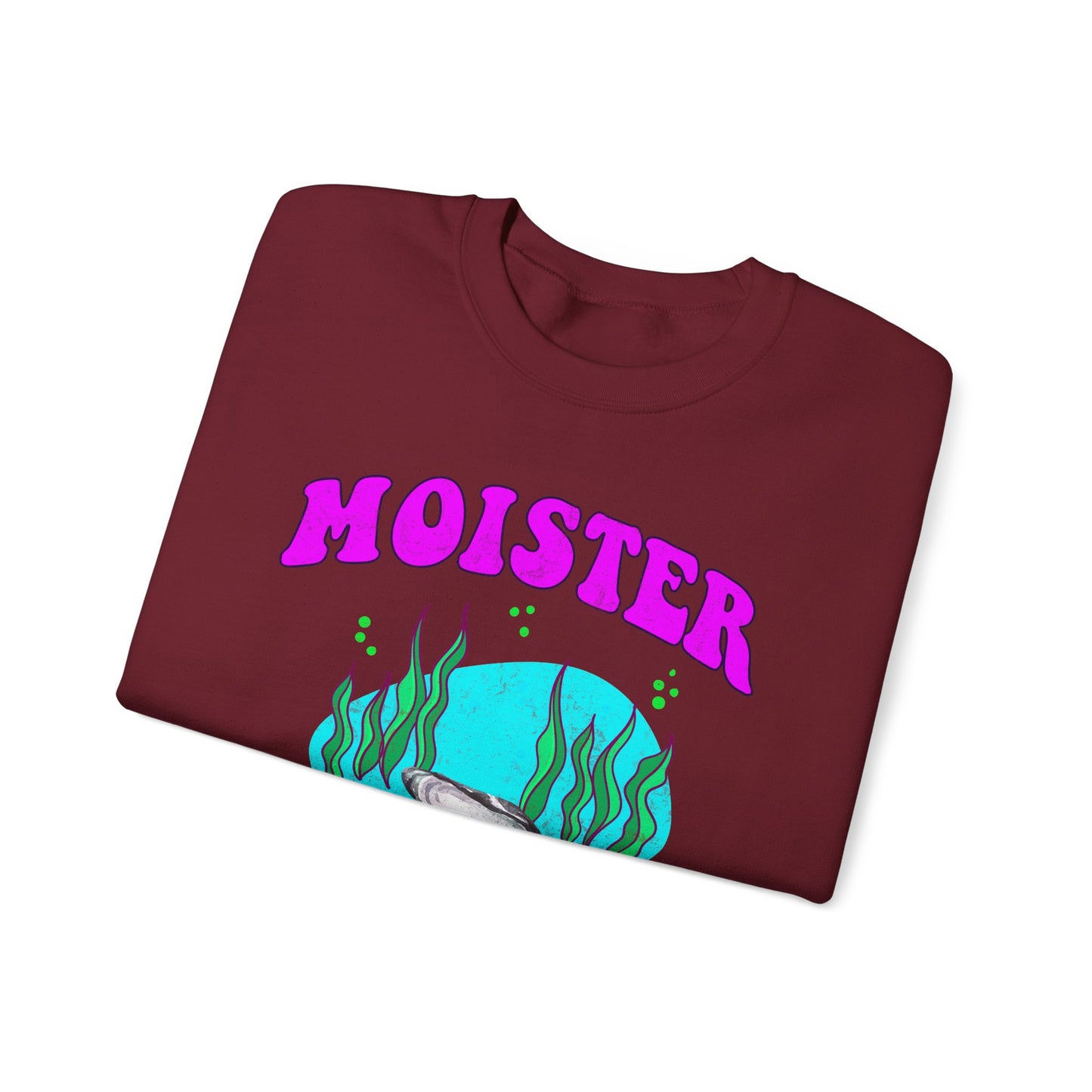 Moister Than An Oyster