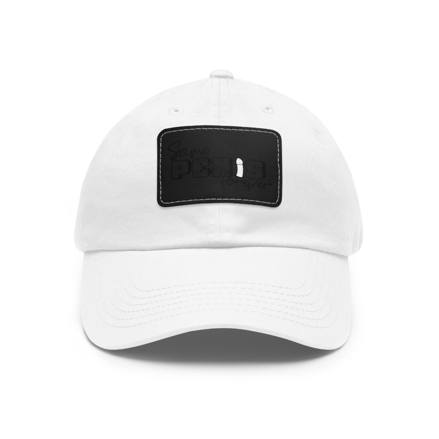 Same Penis Forever - Funny Dad Hat with Leather Patch (Rectangle)