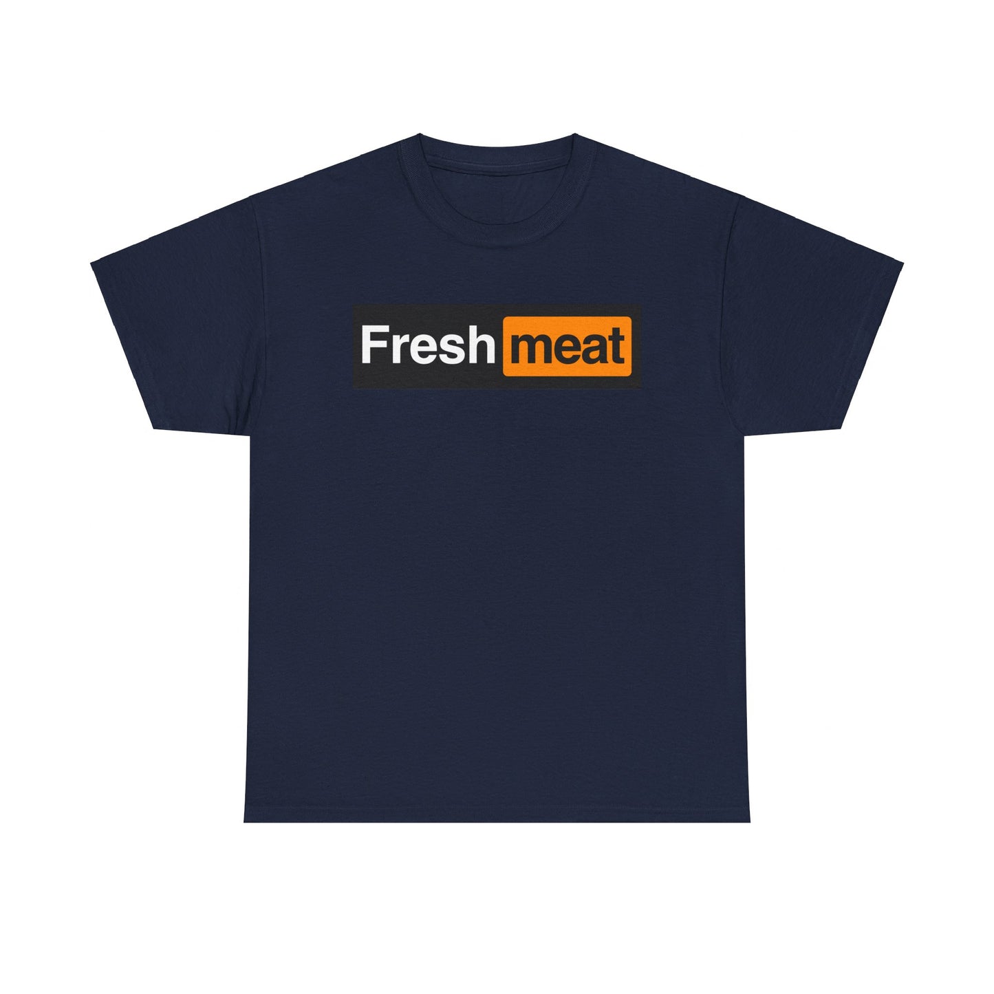 Fresh Meat - Funny Unisex Heavy Cotton Tee