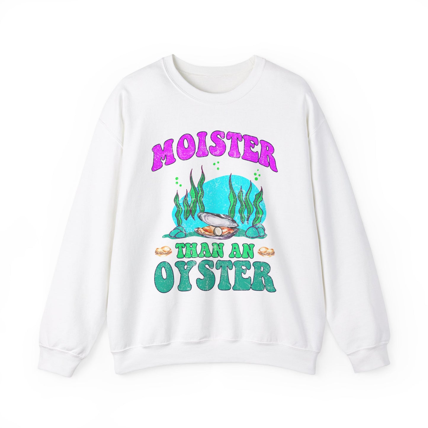 Moister Than An Oyster