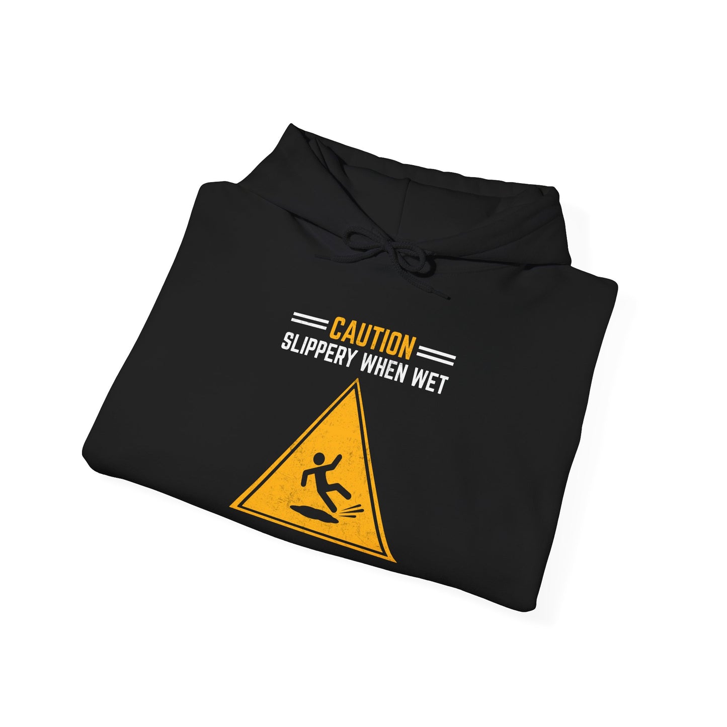 Caution Slippery When Wet