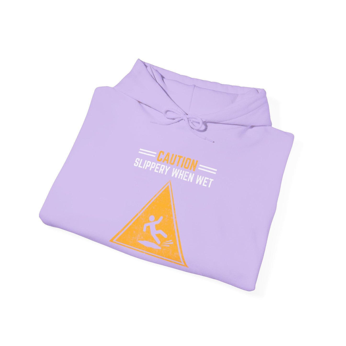 Caution Slippery When Wet