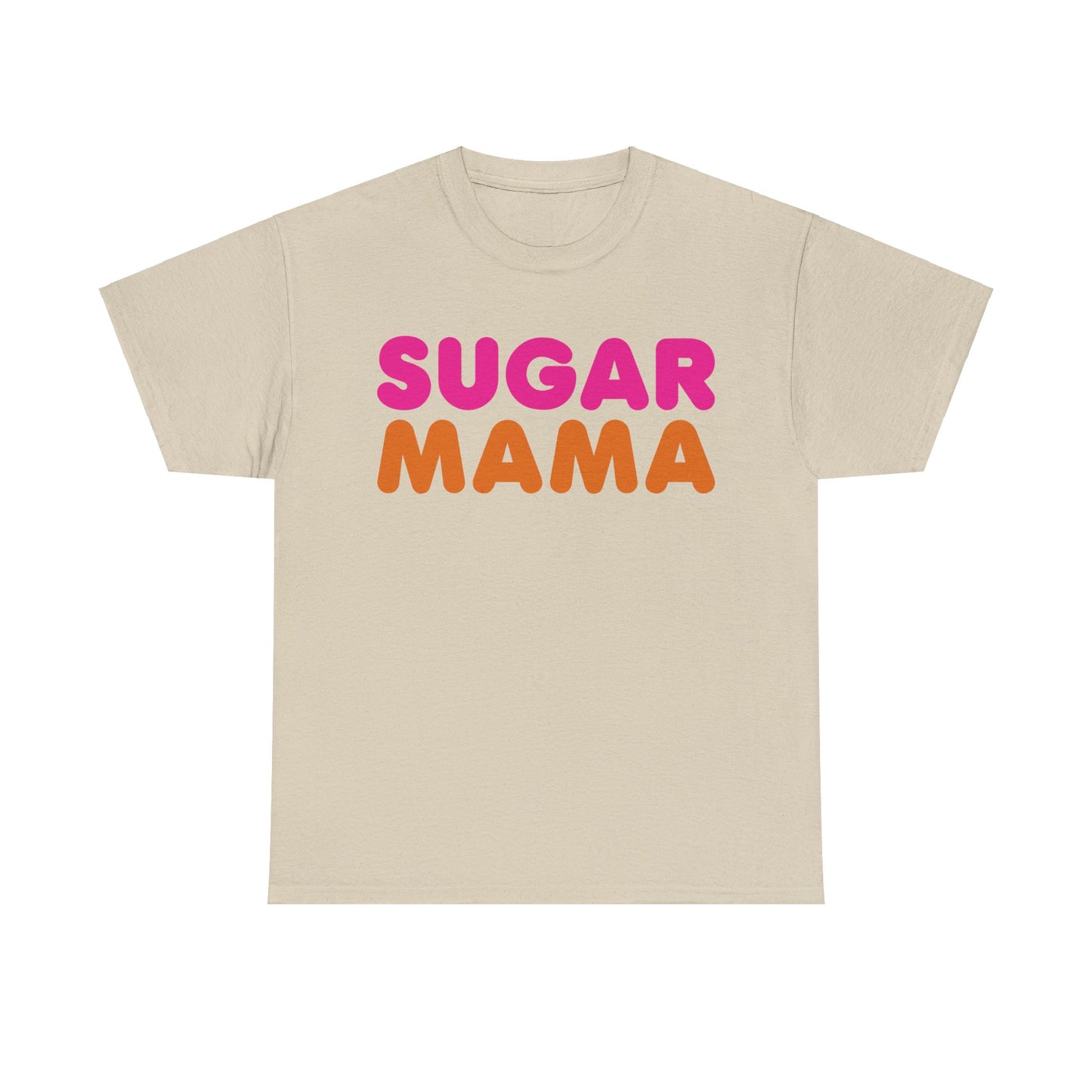 Sugar Mama - Funny Unisex Heavy Cotton Tee
