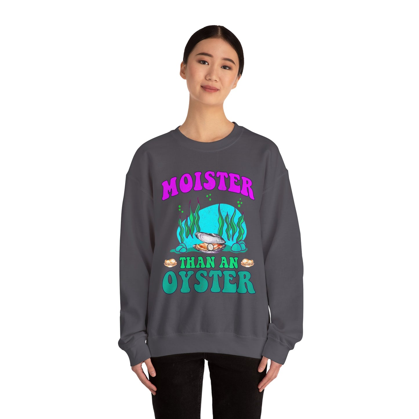Moister Than An Oyster