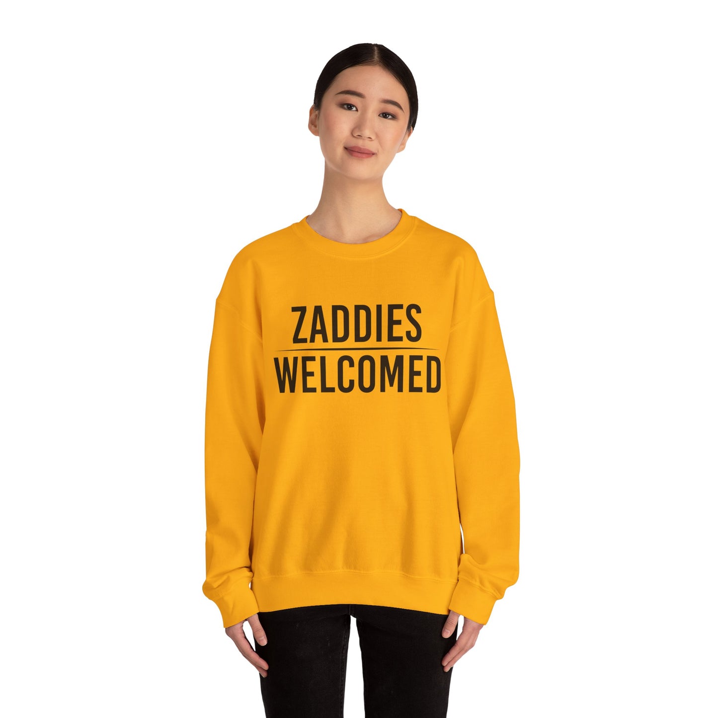 Zaddies Welcomed - Unisex Heavy Blend™ Crewneck Sweatshirt