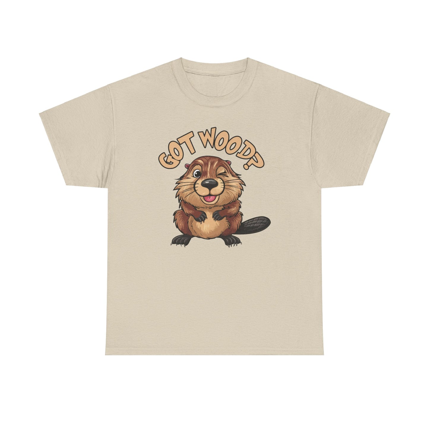 Got Wood? - Unisex Heavy Cotton Tee