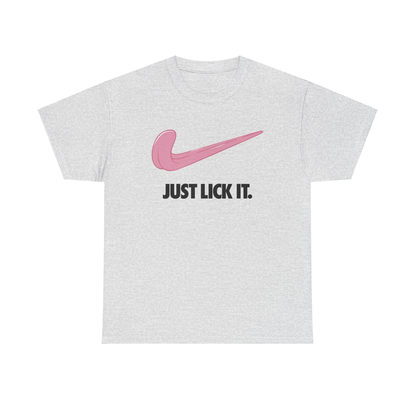 Just Lick It - Unisex Heavy Cotton Tee