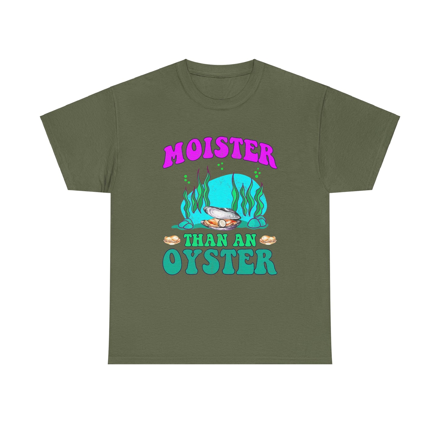 Moister Than An Oyster