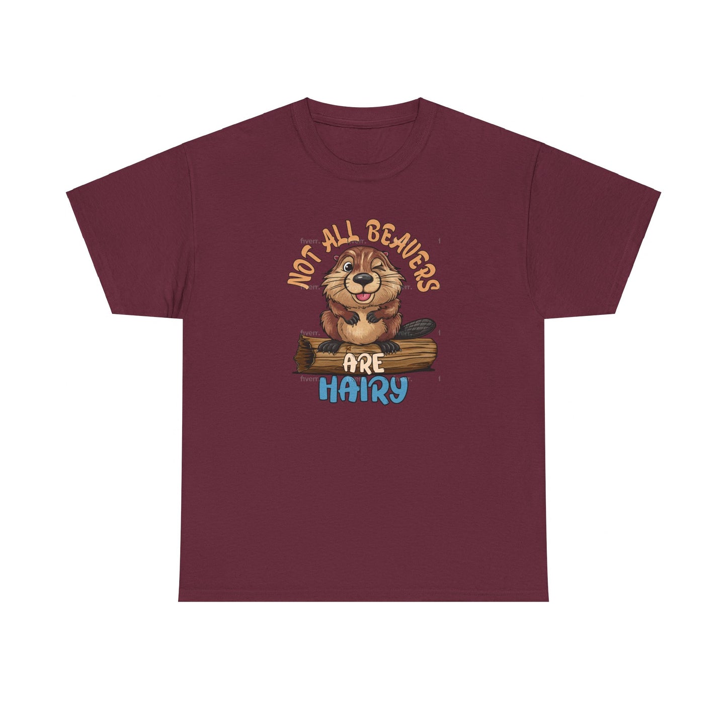 Not All Beavers Are Hairy - Winking Beaver - Funny Unisex Heavy Cotton Tee