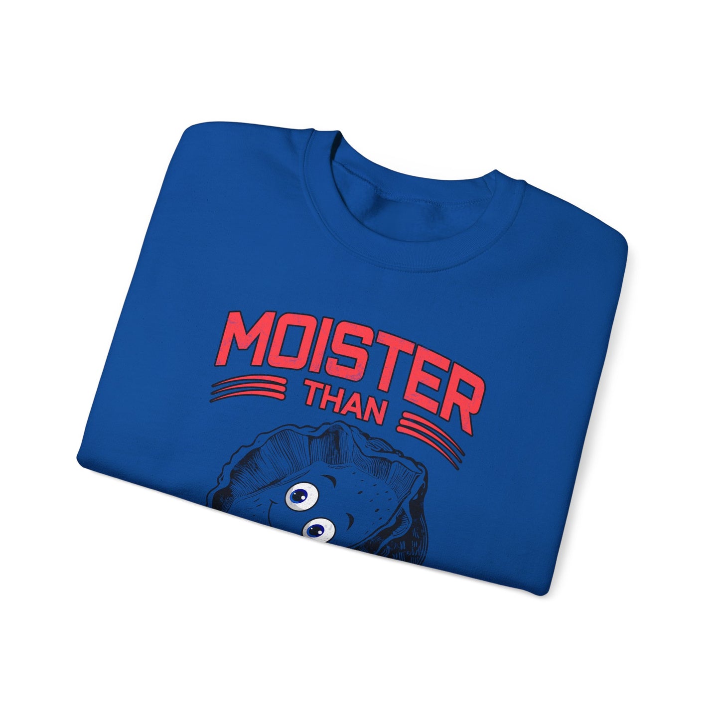 Moister Than An Oyster