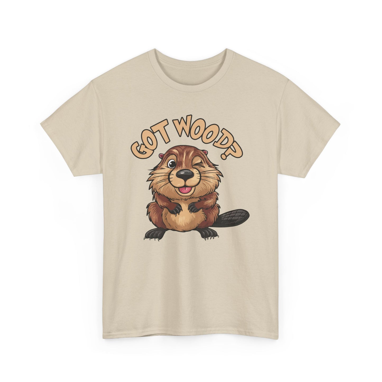 Got Wood? - Unisex Heavy Cotton Tee