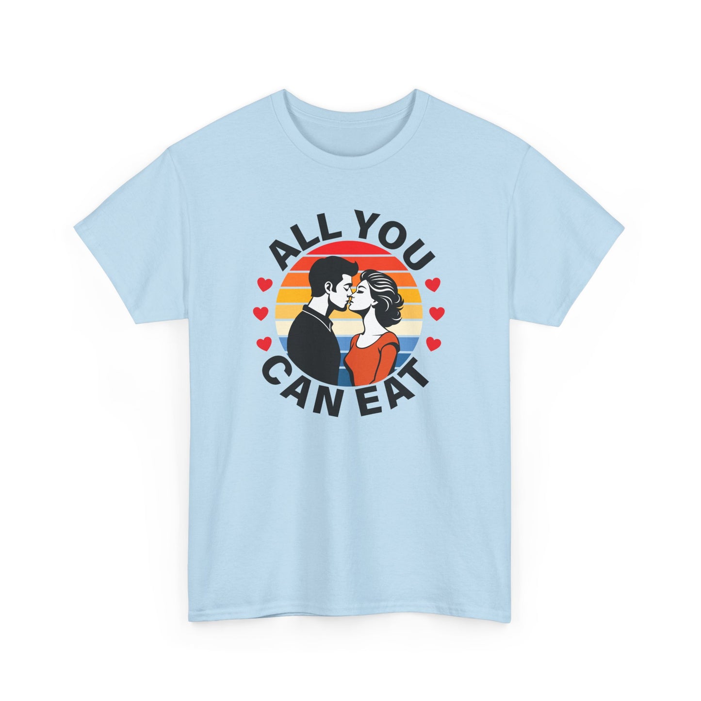 All You Can Eat - Unisex Heavy Cotton Tee