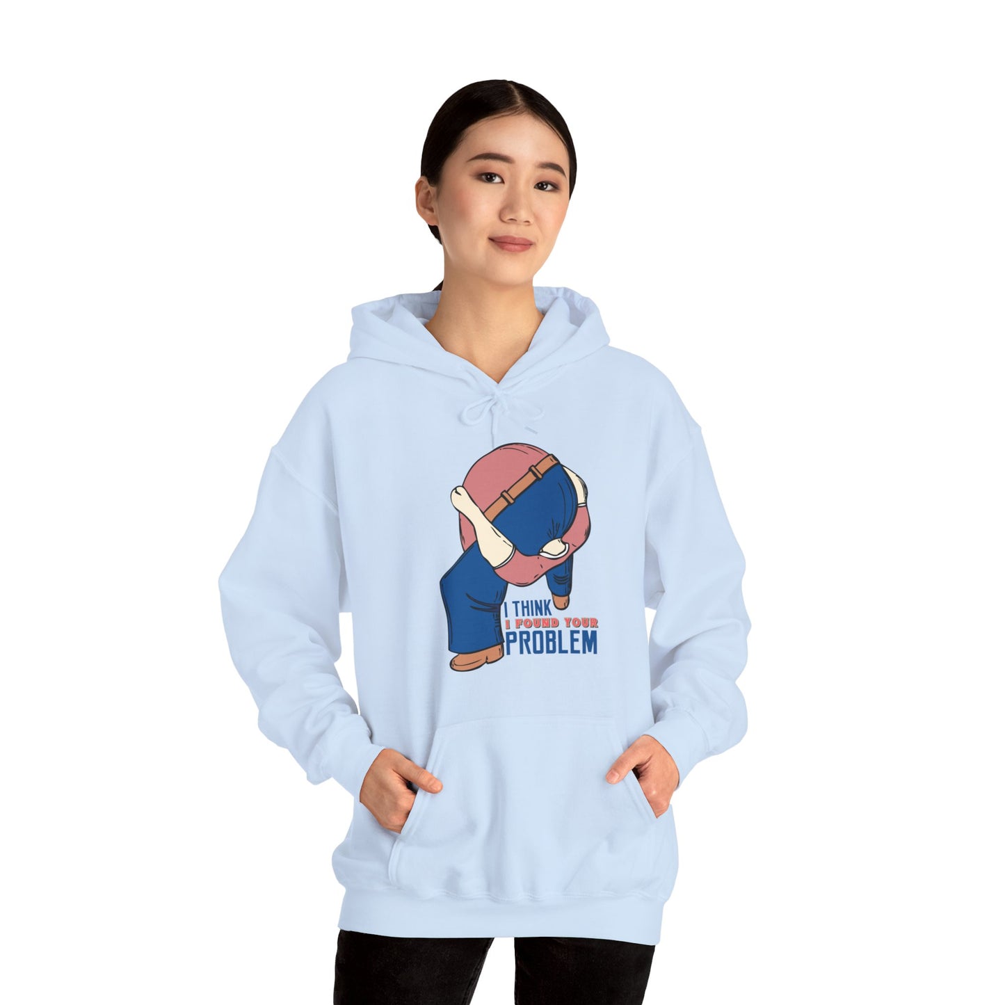 I Think I Found Your Problem - Funny Unisex Heavy Blend Hoodie