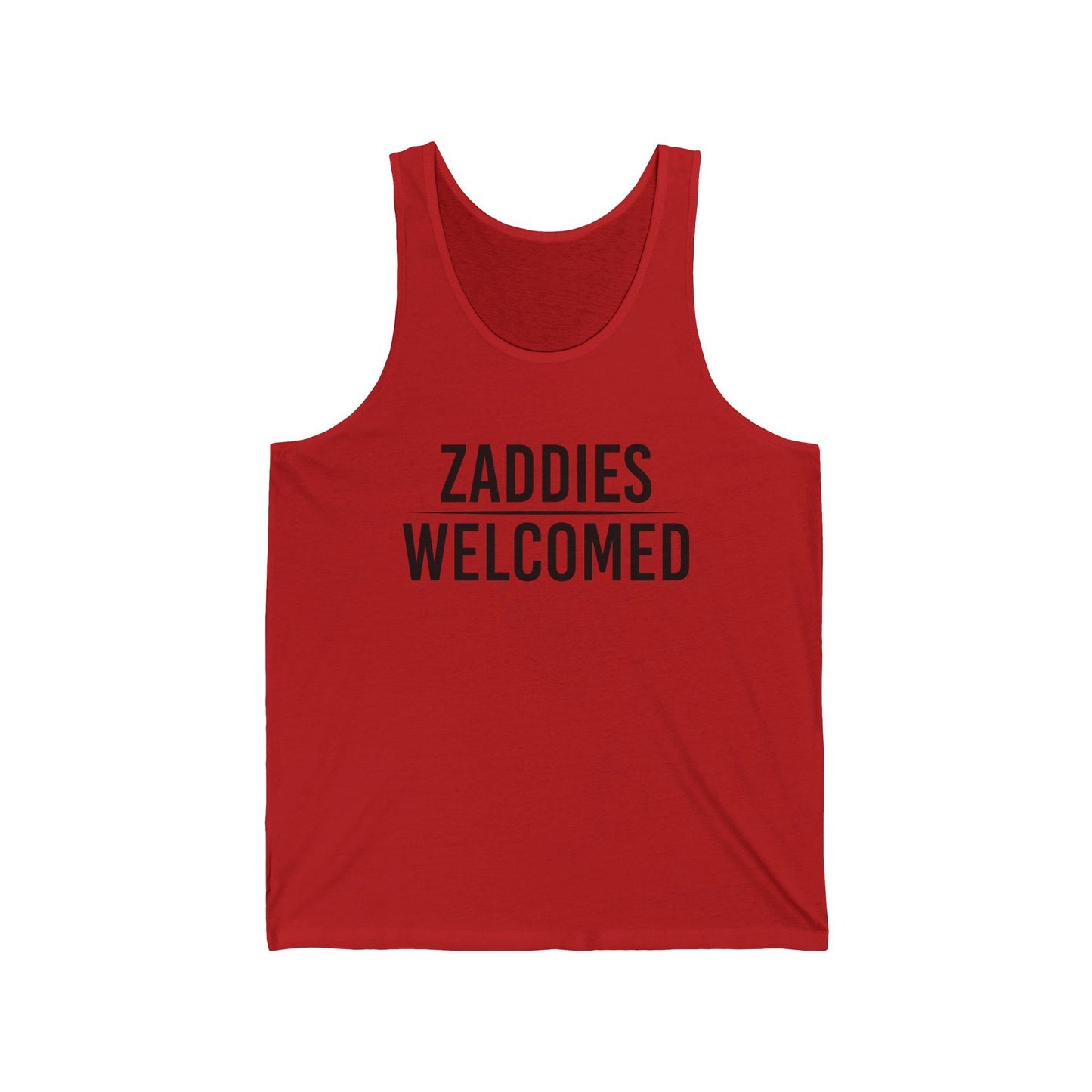 Zaddies Welcomed - Unisex Jersey Tank