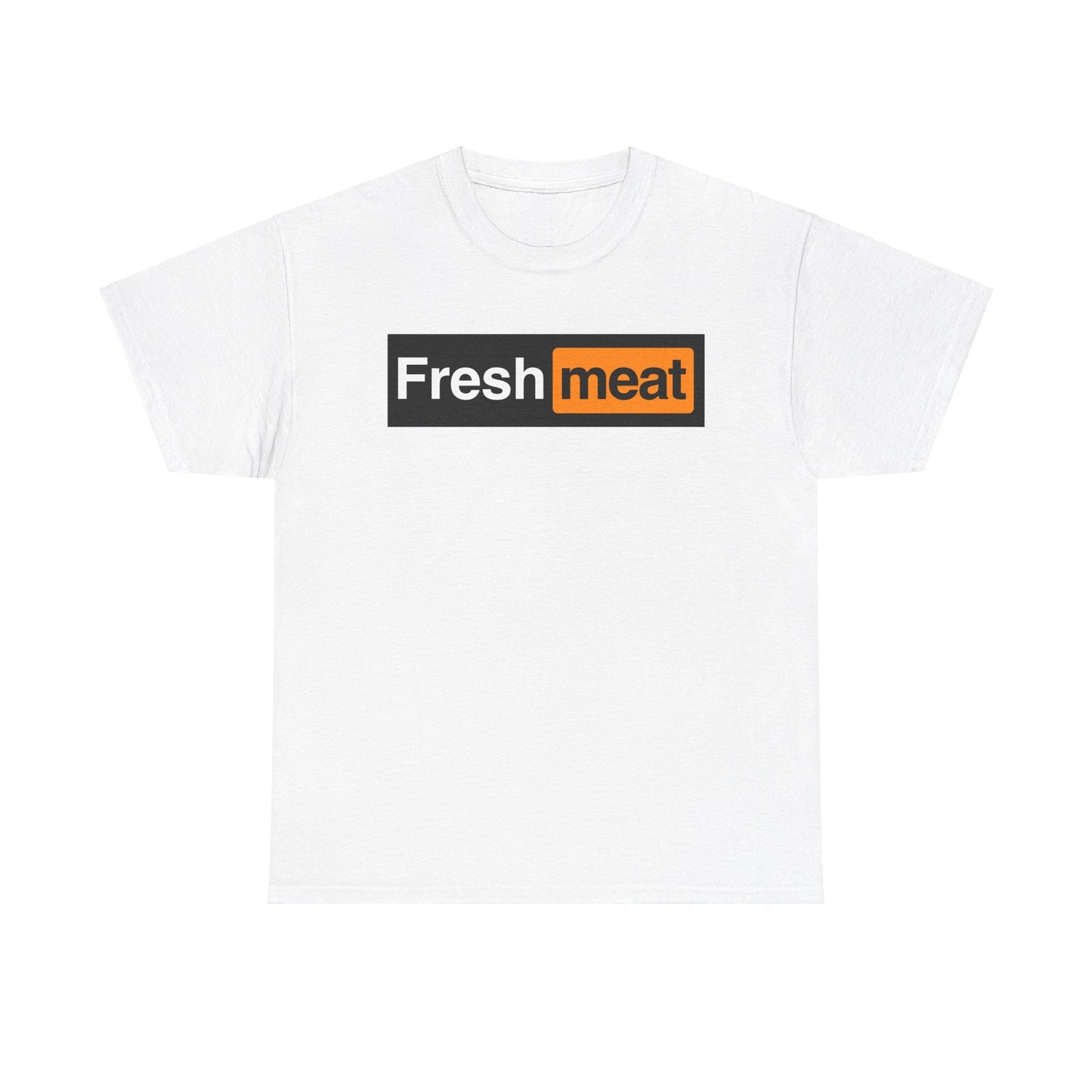 Fresh Meat - Funny Unisex Heavy Cotton Tee
