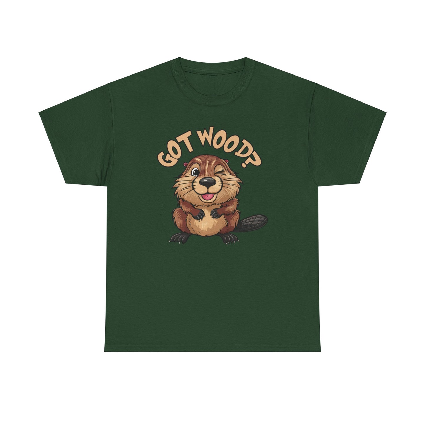 Got Wood? - Unisex Heavy Cotton Tee