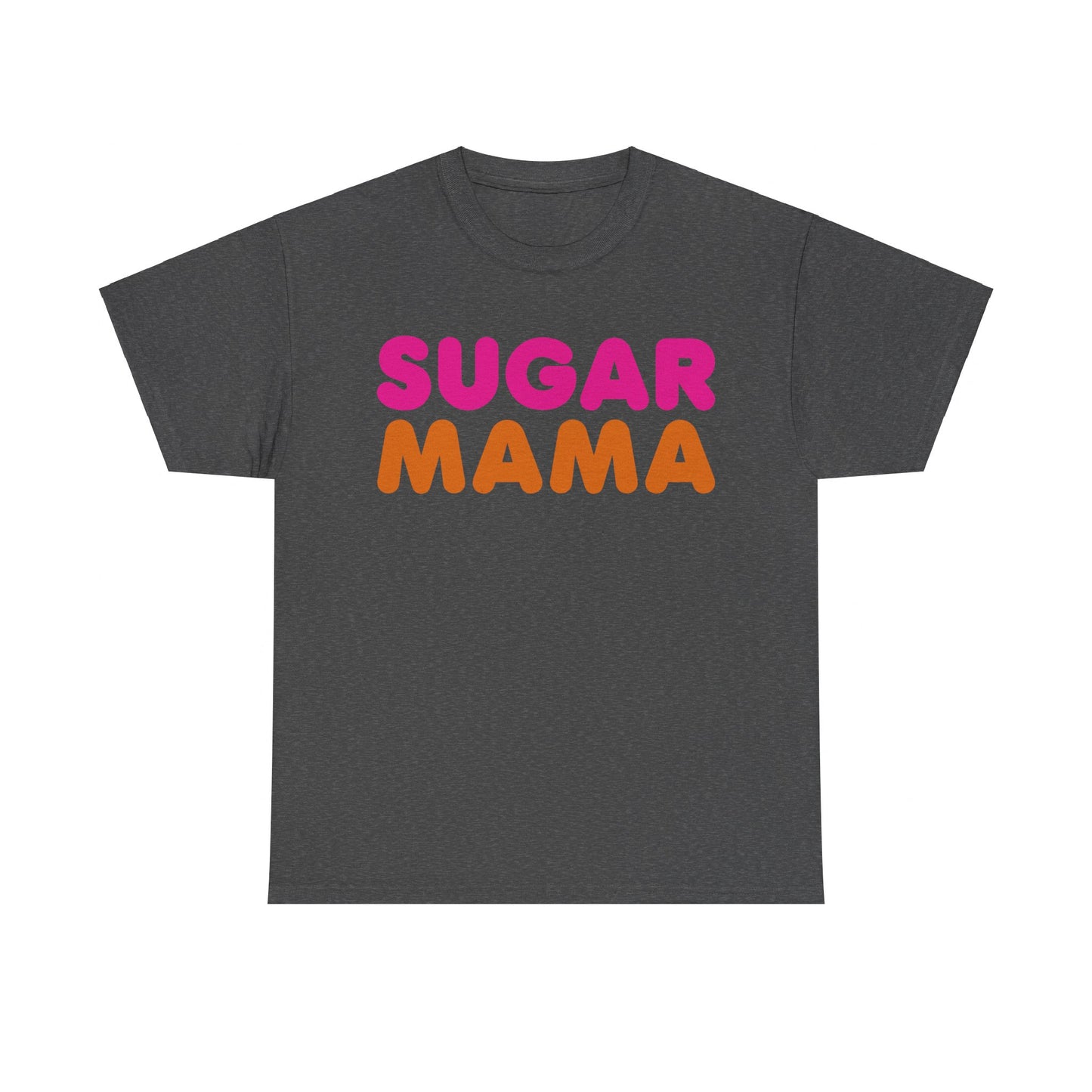 Sugar Mama - Funny Unisex Heavy Cotton Tee
