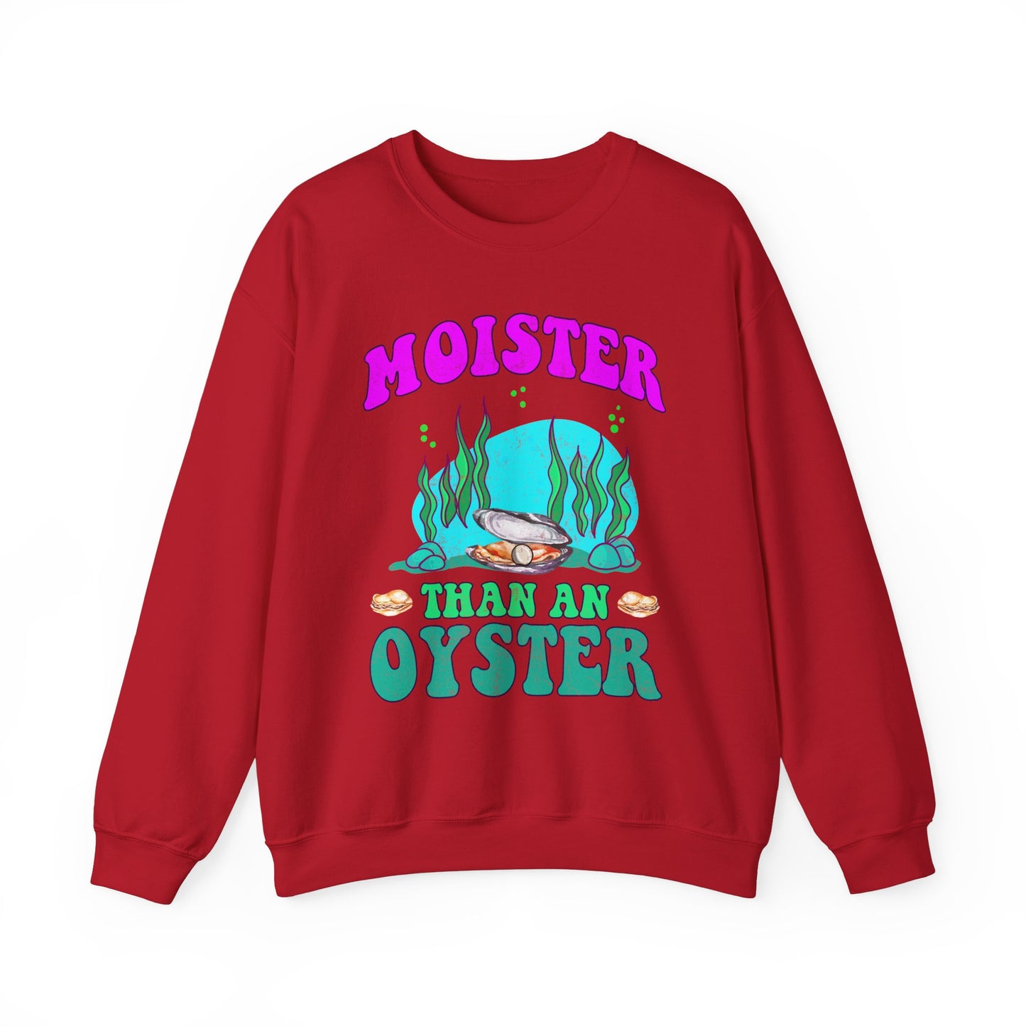 Moister Than An Oyster