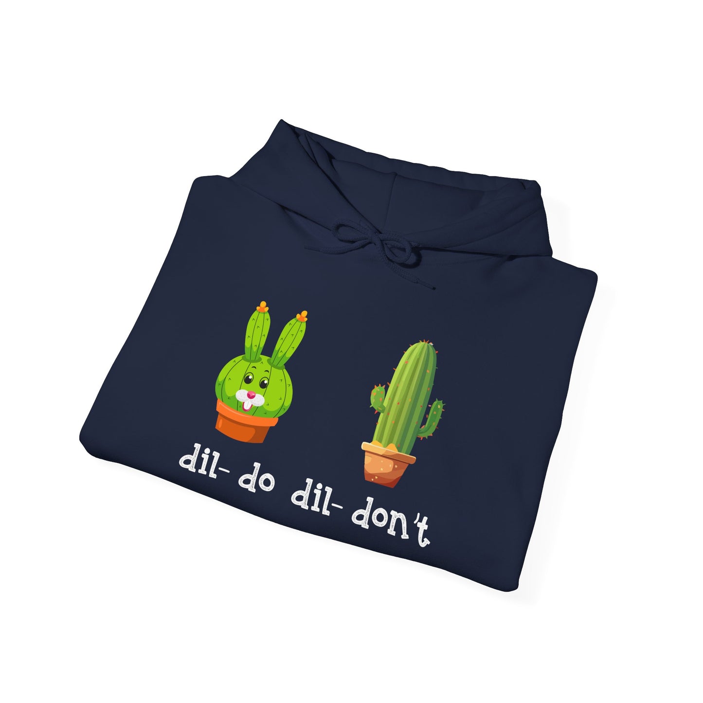dil- do dil- don’t