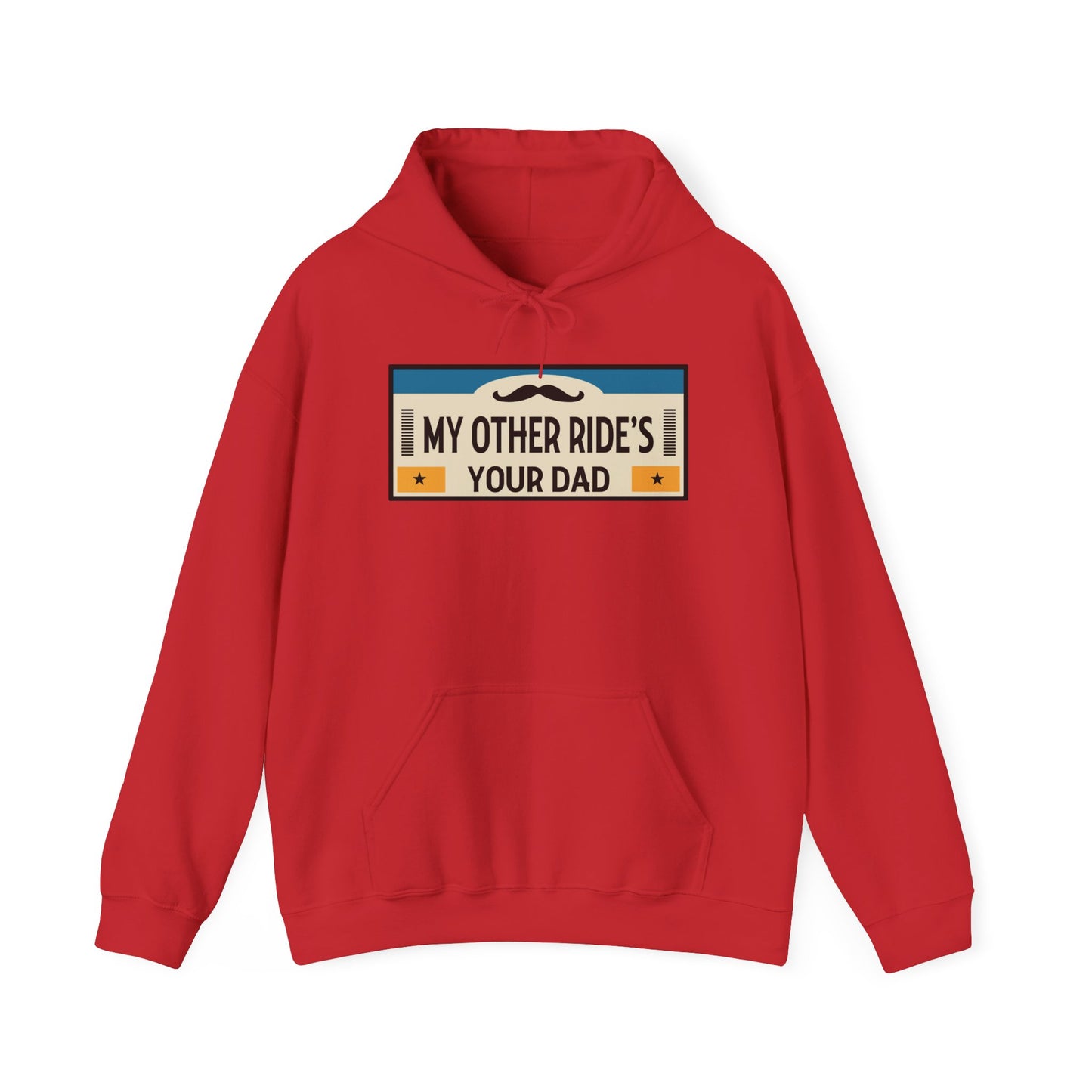 My Other Ride's Your Dad - Unisex Heavy Blend™ Hooded Sweatshirt