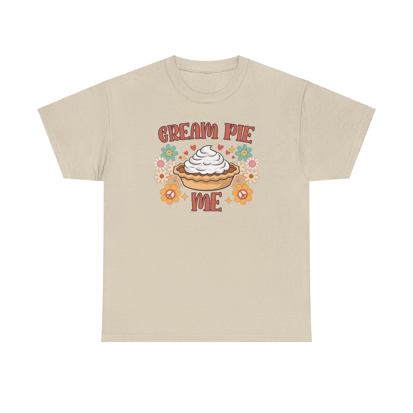 Cream Pie Me - Unisex Heavy Cotton Tee