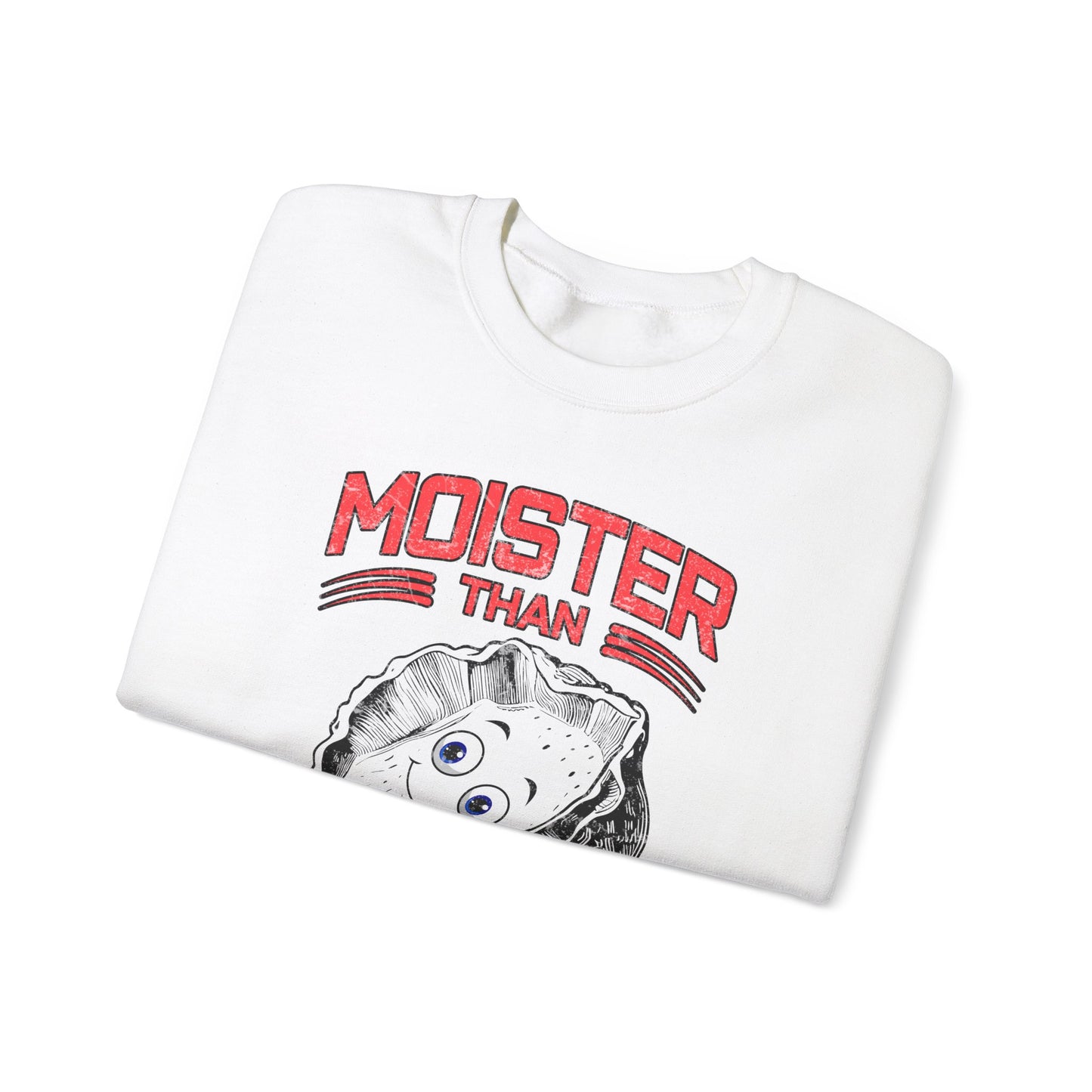 Moister Than An Oyster