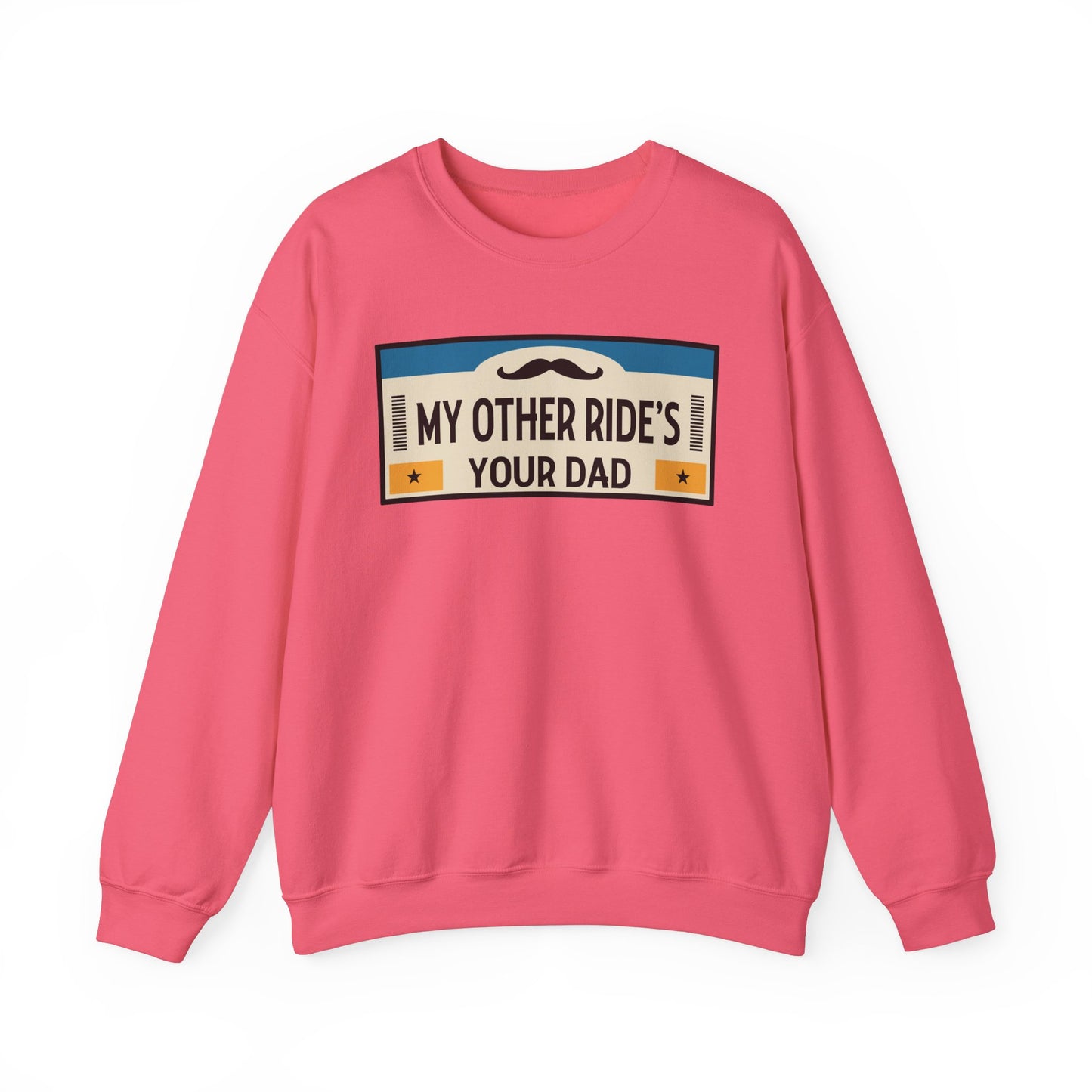 My Other Ride's Your Dad - Unisex Heavy Blend™ Crewneck Sweatshirt