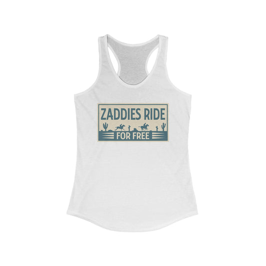 Zaddies Ride For Free - Women's Ideal Racerback Tank