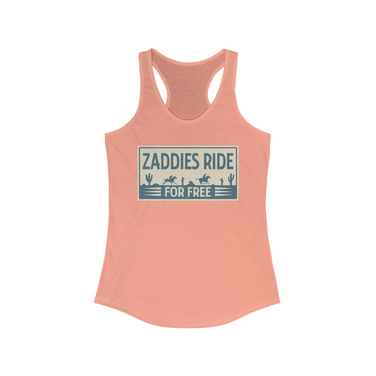 Zaddies Ride For Free - Women's Ideal Racerback Tank