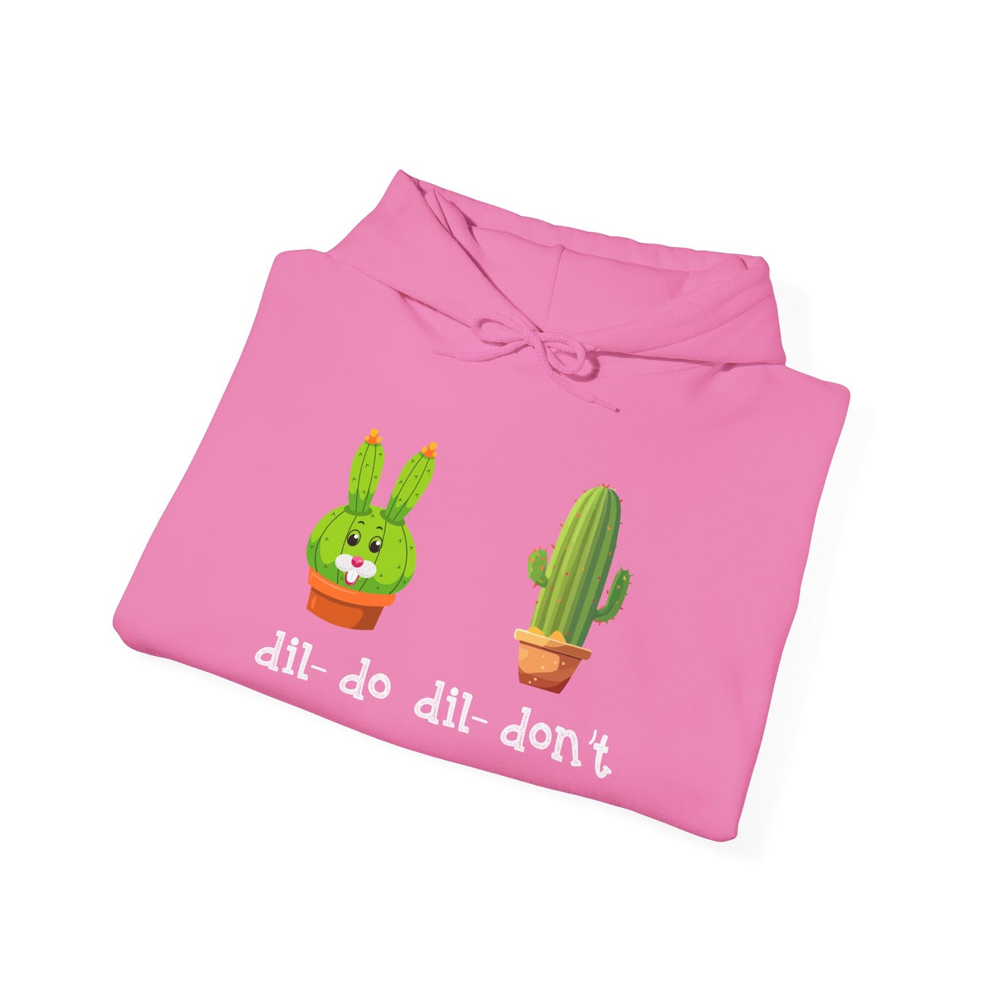 dil- do dil- don’t