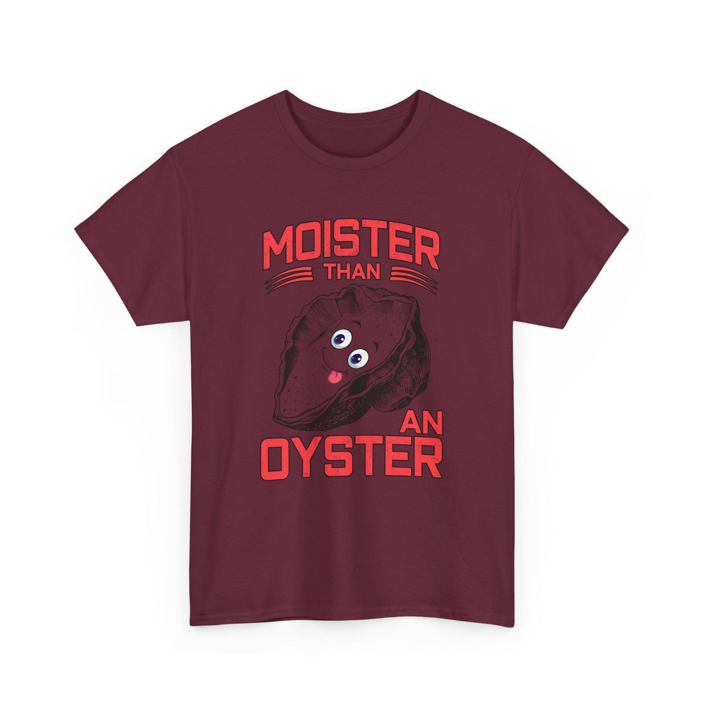 Moister Than An Oyster
