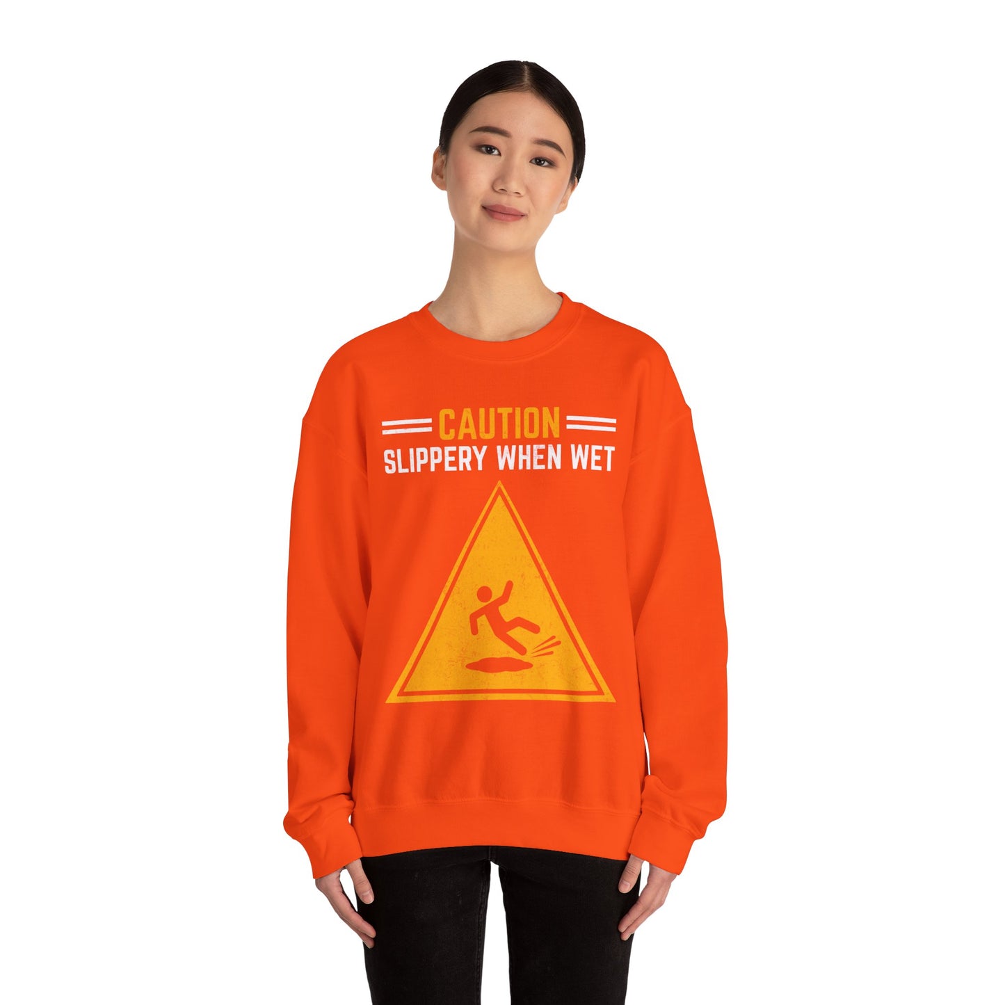 Caution Slippery When Wet