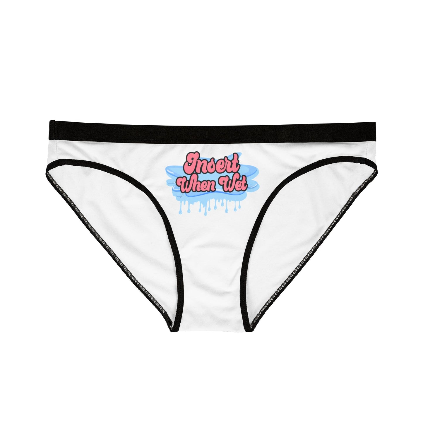 Insert When Wet - White - Women's Underwear (AOP)
