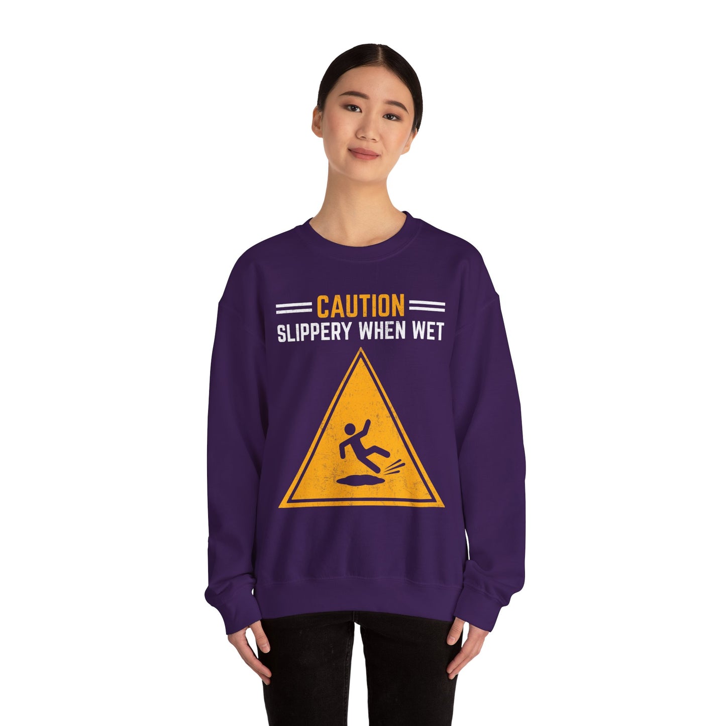 Caution Slippery When Wet