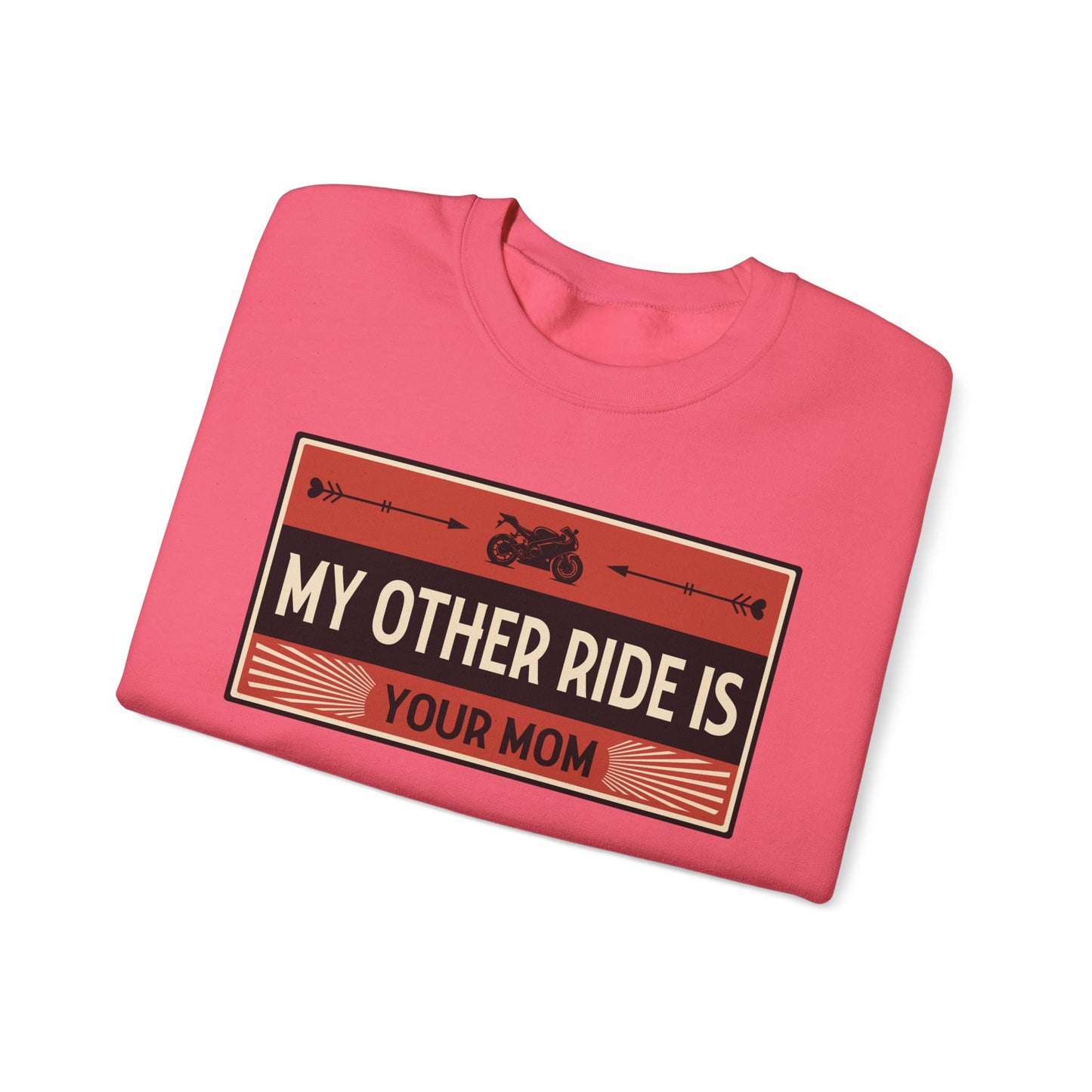 My Other Ride Is Your Mom - Unisex Heavy Blend™ Crewneck Sweatshirt