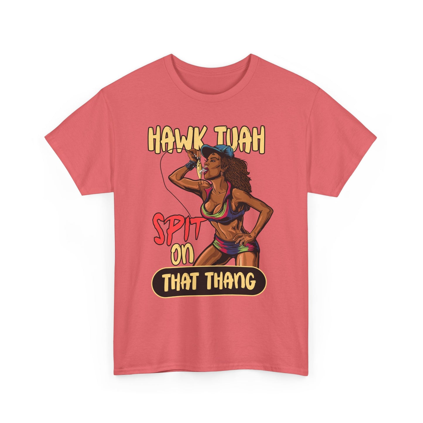 HAWK TUAH SPIT ON THAT THANG
