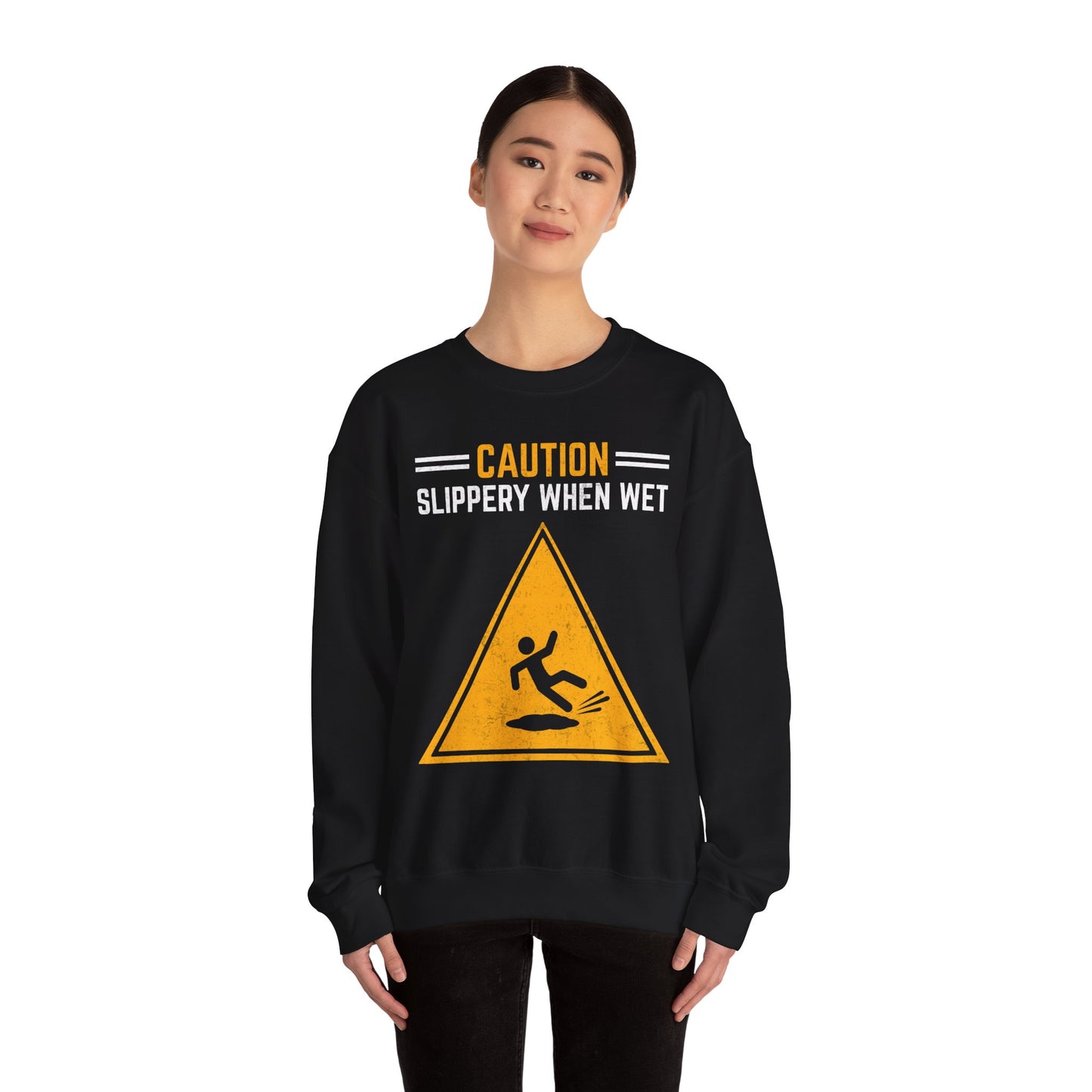 Caution Slippery When Wet