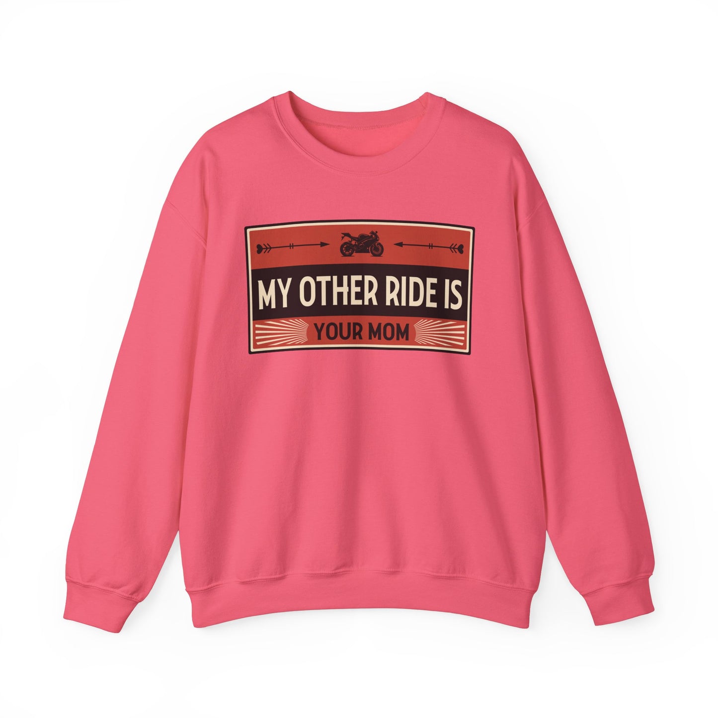 My Other Ride Is Your Mom - Unisex Heavy Blend™ Crewneck Sweatshirt