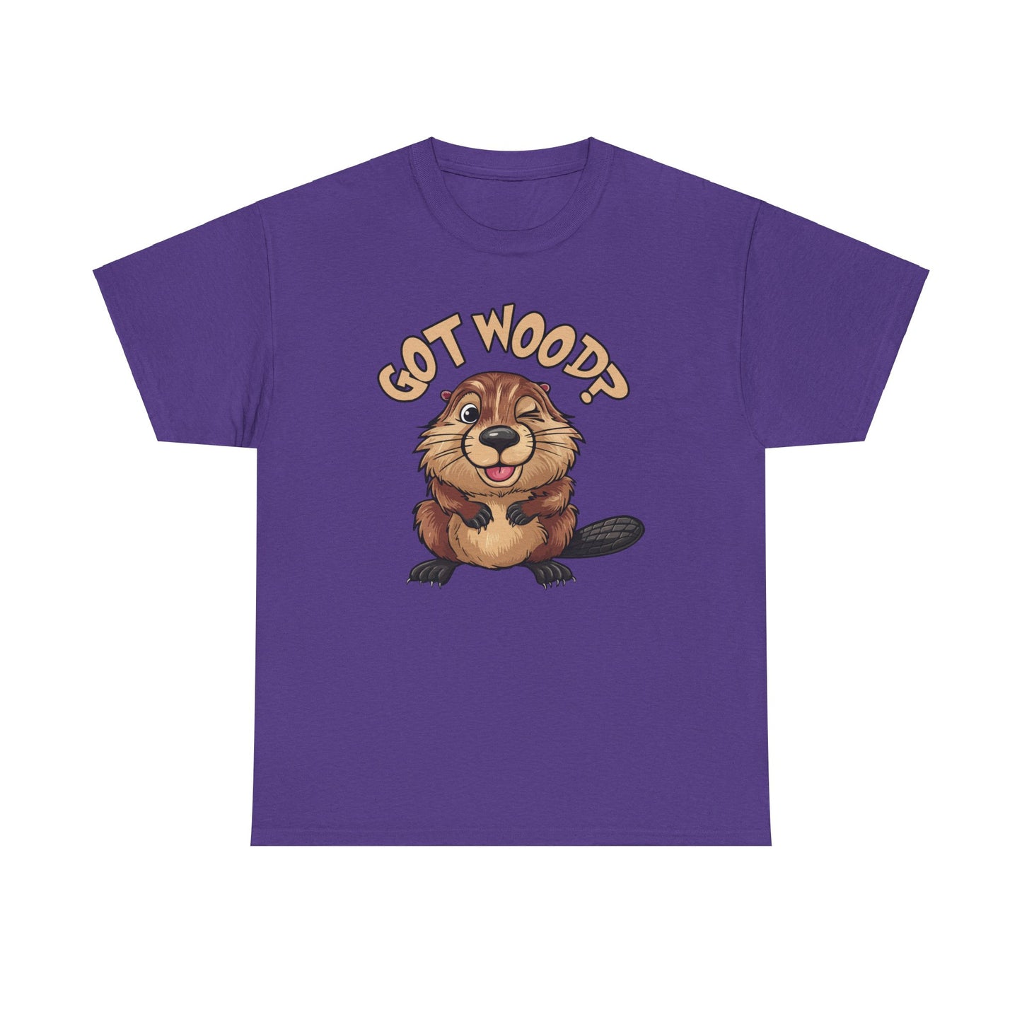 Got Wood? - Unisex Heavy Cotton Tee